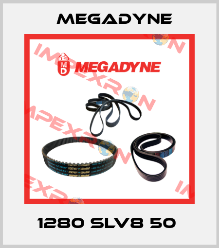 1280 SLV8 50  Megadyne