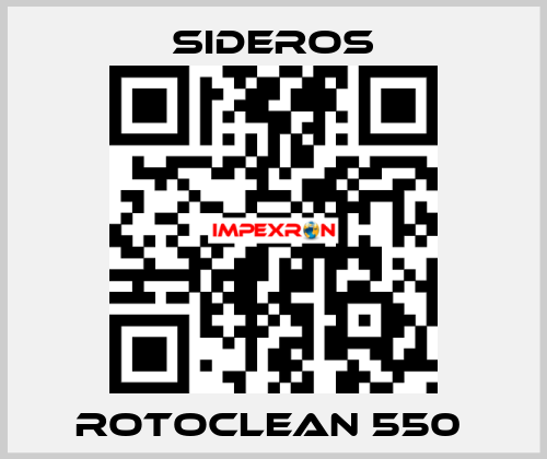 Rotoclean 550  Sideros