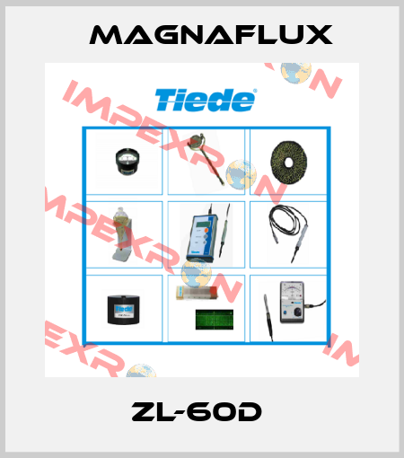 ZL-60D  Magnaflux