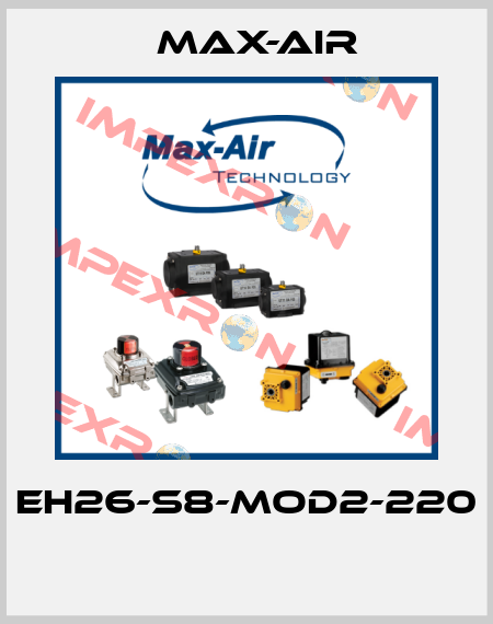 EH26-S8-MOD2-220  Max-Air
