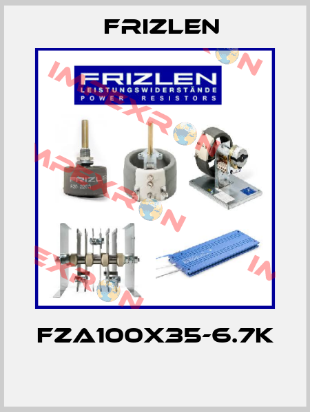 FZA100X35-6.7K  Frizlen