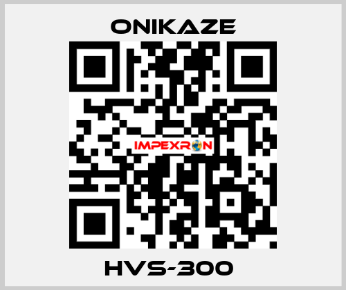 HVS-300  Onikaze