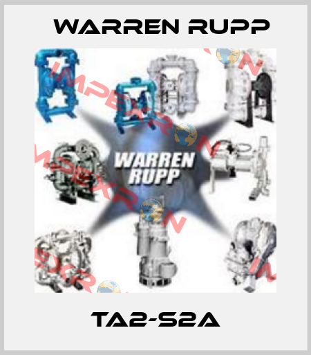 TA2-S2A Warren Rupp