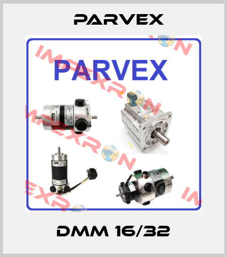 DMM 16/32 Parvex