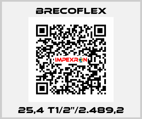 25.4 T1/2"/2489.2 Brecoflex