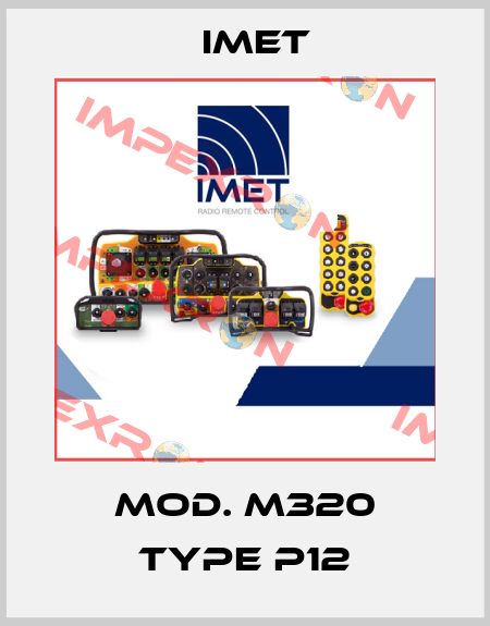 Mod. M320 Type P12 IMET