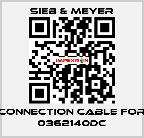 connection cable for 0362140DC SIEB & MEYER