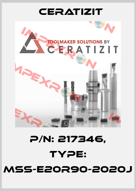 P/N: 217346, Type: MSS-E20R90-2020J Ceratizit