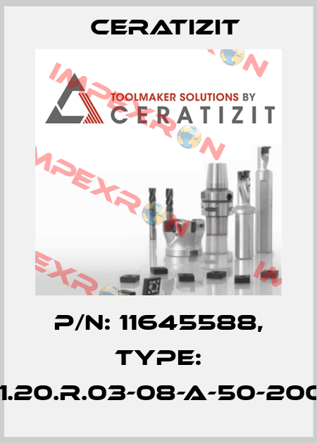 P/N: 11645588, Type: C251.20.R.03-08-A-50-200-RS Ceratizit