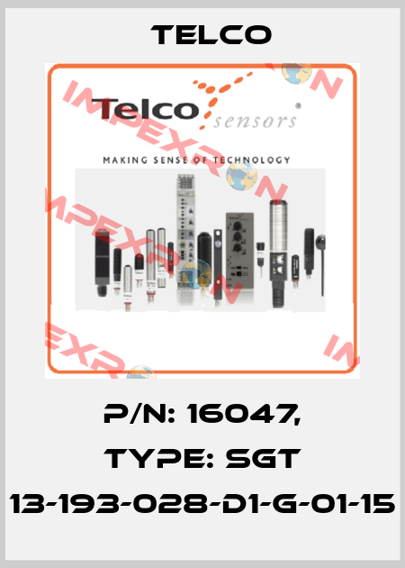 p/n: 16047, Type: SGT 13-193-028-D1-G-01-15 Telco