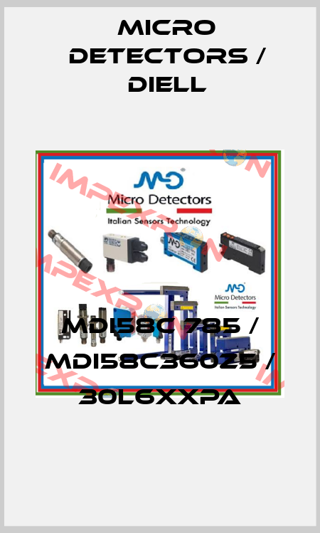 MDI58C 785 / MDI58C360Z5 / 30L6XXPA
 Micro Detectors / Diell