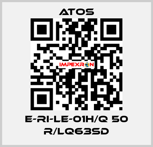 E-RI-LE-01H/Q 50 R/LQ63SD Atos