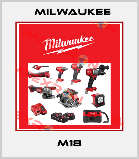 m18 Milwaukee