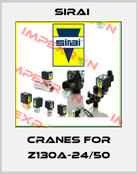 cranes for Z130A-24/50 Sirai