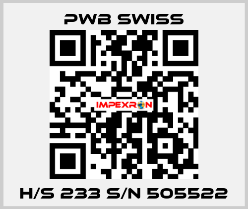 H/S 233 S/N 505522 PWB Swiss