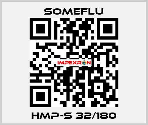 HMP-S 32/180 SOMEFLU