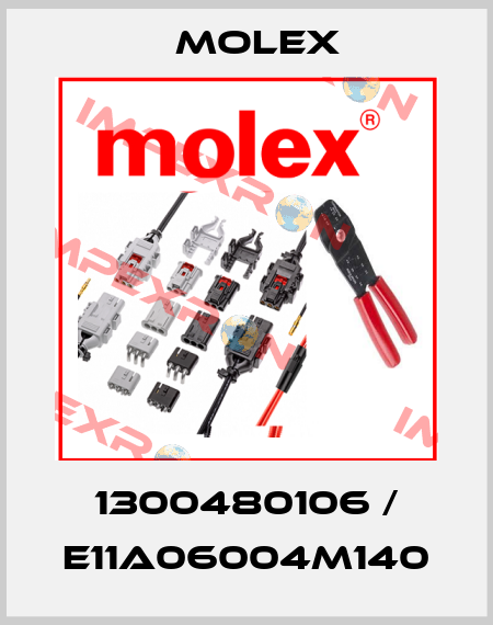 1300480106 / E11A06004M140 Molex