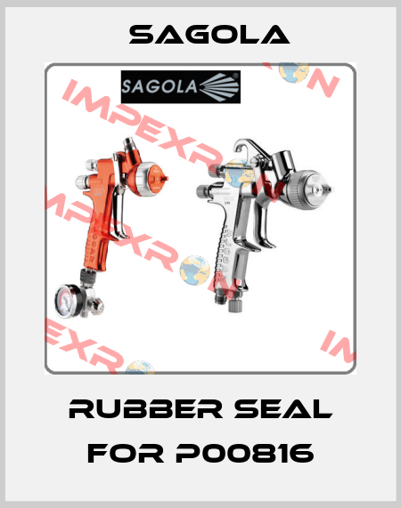 Rubber seal for P00816 Sagola