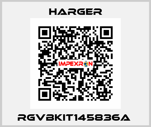RGVBKIT145836A  Harger
