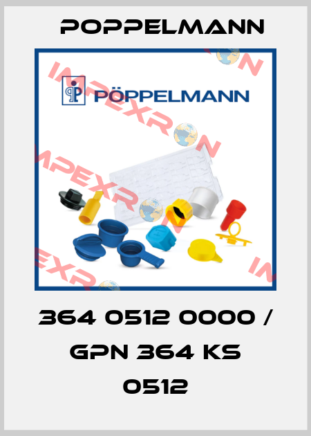 364 0512 0000 / GPN 364 KS 0512 Poppelmann