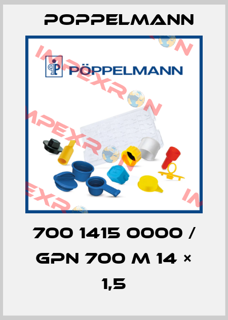 700 1415 0000 / GPN 700 M 14 × 1,5 Poppelmann
