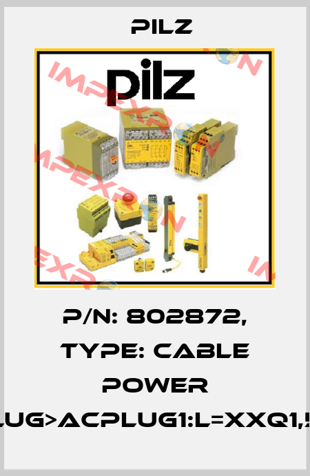 p/n: 802872, Type: Cable Power DD4plug>ACplug1:L=xxQ1,5BrSK Pilz
