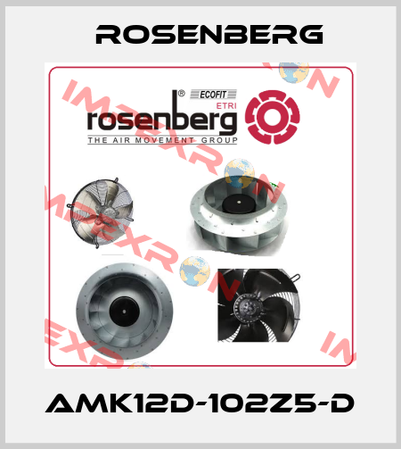 AMK12D-102Z5-D Rosenberg