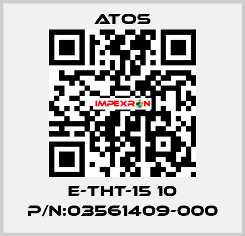 E-THT-15 10 P/N:03561409-000 Atos