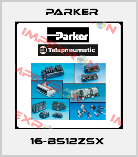 16-BS12ZSX  Parker