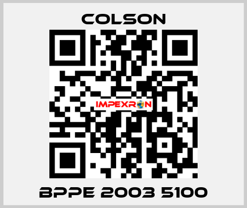 BPPE 2003 5100 Colson