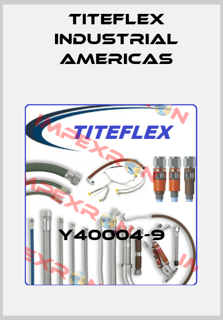 Y40004-9 Titeflex industrial Americas