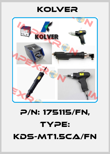 P/N: 175115/FN, Type: KDS-MT1.5CA/FN KOLVER