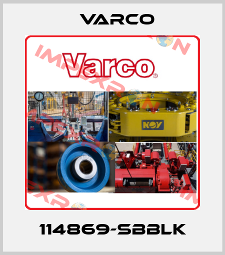 114869-SBBLK Varco