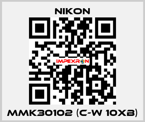 MMK30102 (C-W 10xB) Nikon