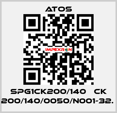 SPG1CK200/140   CK 200/140/0050/N001-32.  Atos