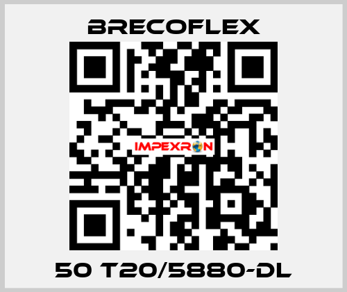 50 T20/5880-DL Brecoflex