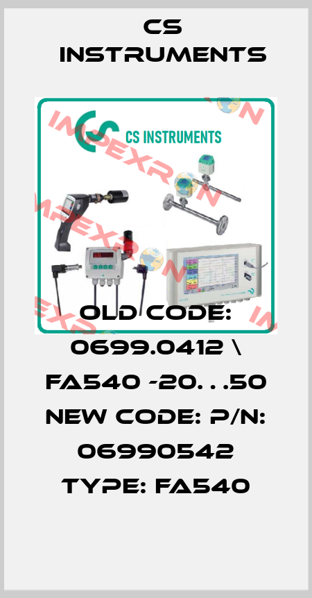 old code: 0699.0412 \ FA540 -20…50 new code: P/N: 06990542 Type: FA540 Cs Instruments