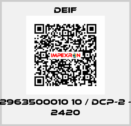 2963500010 10 / DCP-2 - 2420 Deif