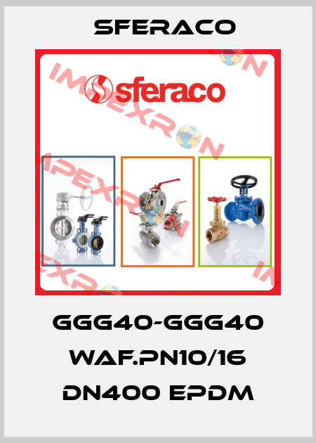  GGG40-GGG40 WAF.PN10/16 DN400 EPDM Sferaco