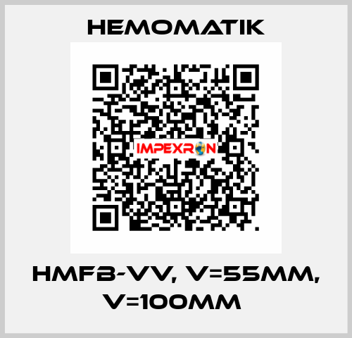 HMFB-VV, V=55mm, V=100mm  Hemomatik