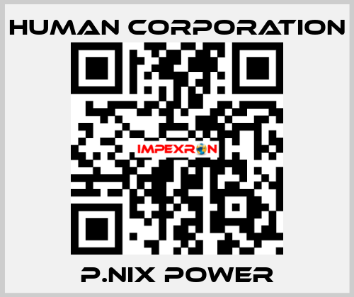 P.NIX POWER Human Corporation