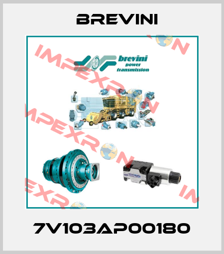 7V103AP00180 Brevini