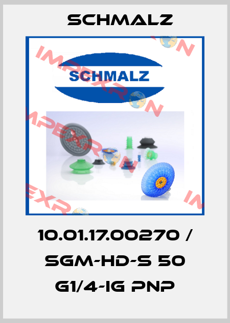10.01.17.00270 / SGM-HD-S 50 G1/4-IG PNP Schmalz