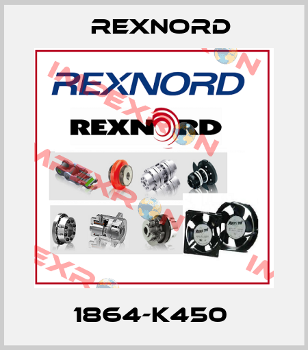  1864-K450  Rexnord