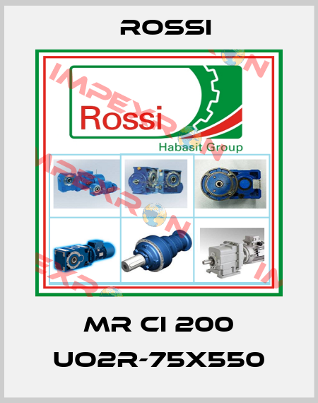 MR CI 200 UO2R-75X550 Rossi