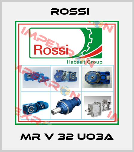 MR V 32 UO3A Rossi