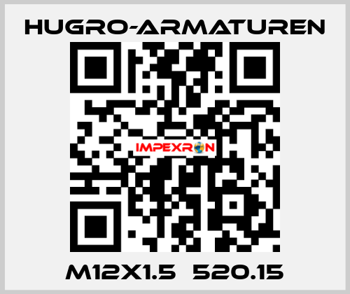 M12x1.5  520.15 Hugro-Armaturen