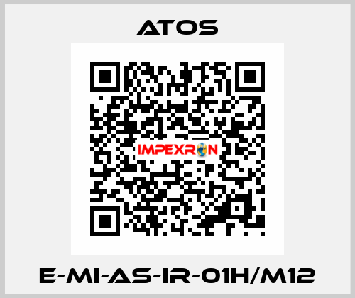 E-MI-AS-IR-01H/M12 Atos