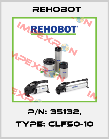 p/n: 35132, Type: CLF50-10 Rehobot