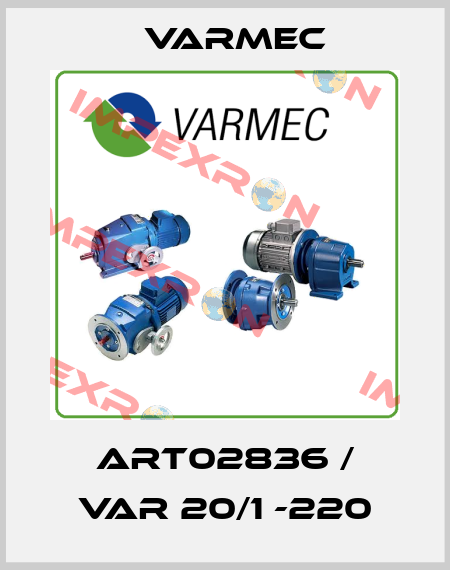 ART02836 / VAR 20/1 -220 Varmec